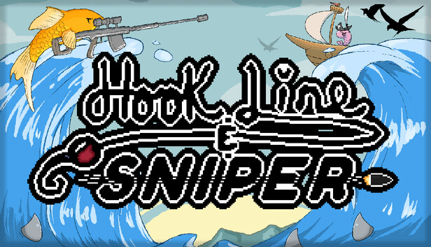 Hook Line and Sniper