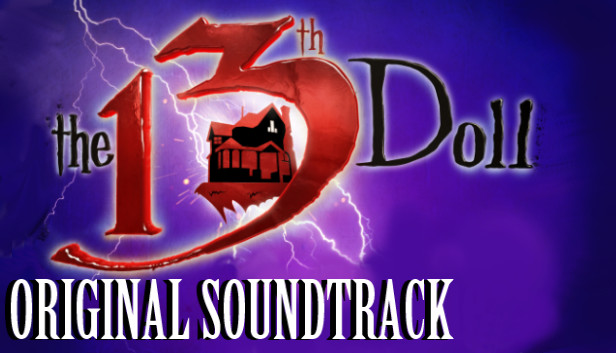 The 13th Doll: A Fan Game of The 7th Guest OST