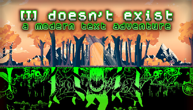 I doesn't exist - a modern text adventure