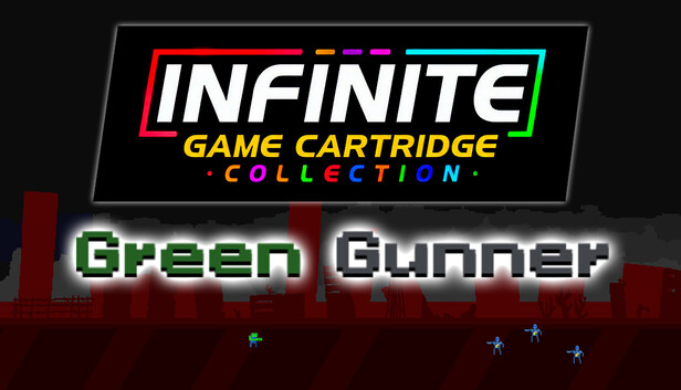 Infinite Game Cartridge Collection - Green Gunner