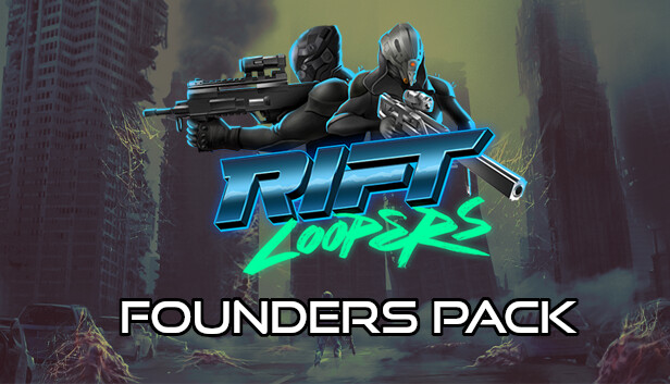 Rift Loopers: Founder's Pack