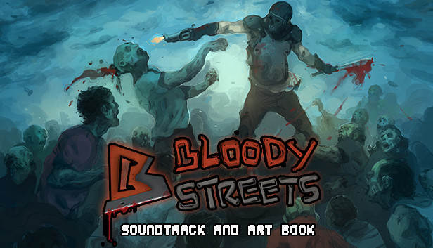 Bloody Streets - Soundtrack and Art Book