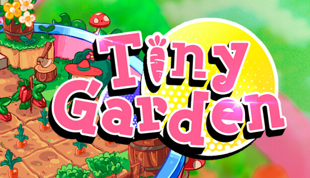Tiny Garden