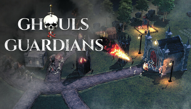 Ghouls & Guardians