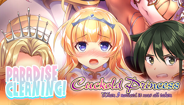 PARADISE CLEANING - Cuckold Princess -When I noticed it was all taken- -