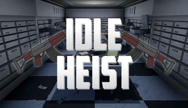Idle Heist