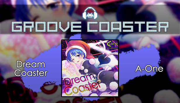 Groove Coaster - Dream Coaster