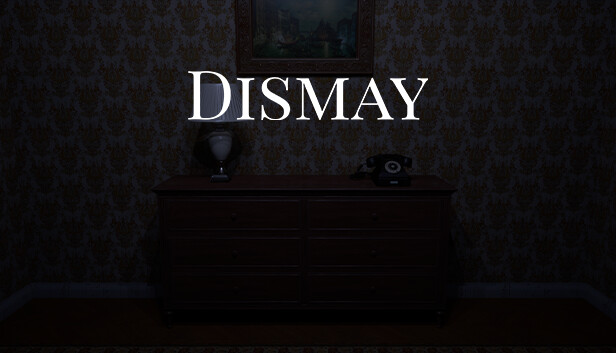 Dismay