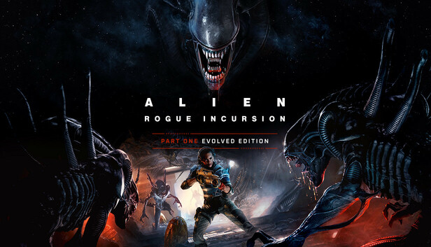 Alien: Rogue Incursion Evolved Edition
