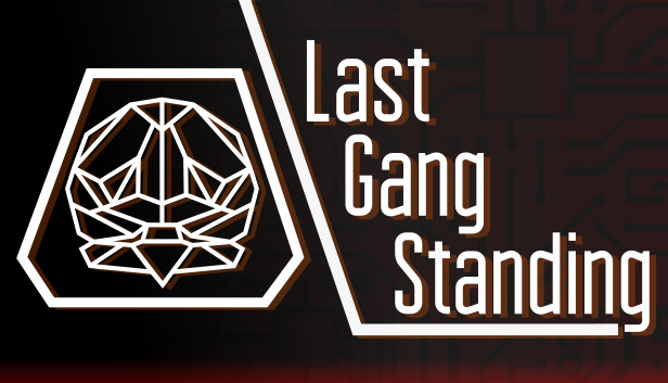 Last Gang Standing