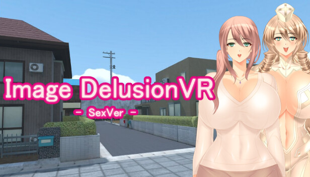 Image Delusion VR  - SexVersion -