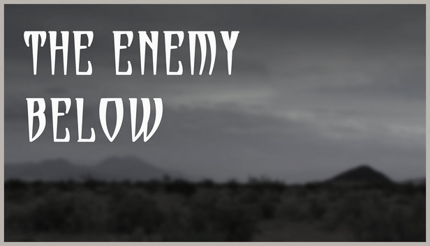 The Enemy Below