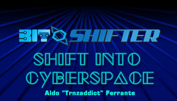 Bit Shifter OST - Shift Into Cyberspace