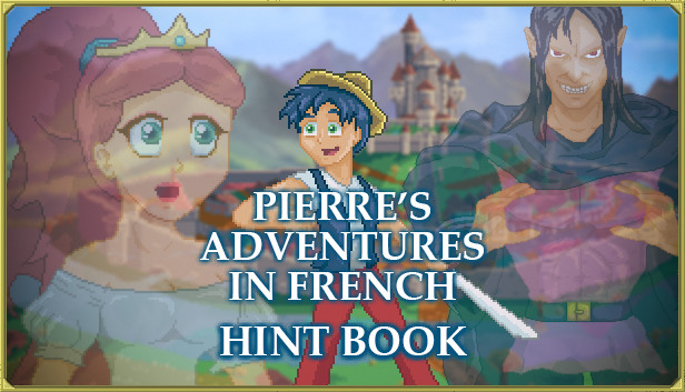 Pierre's Adventures in French - Hint Book