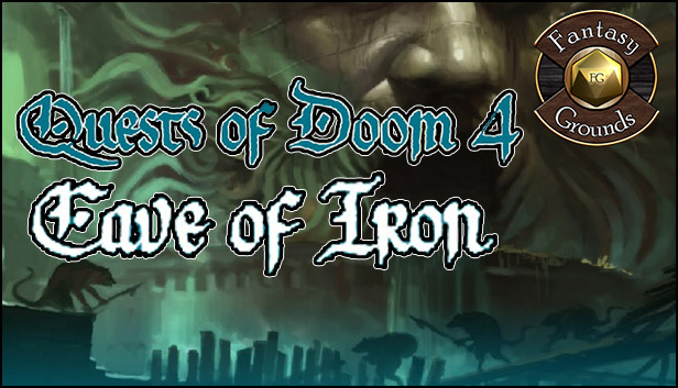 Fantasy Grounds - Quests of Doom 4: Cave of Iron (5E)
