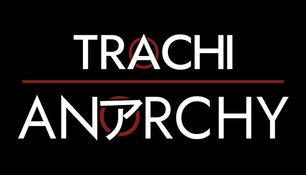 TRACHI – ANARCHY
