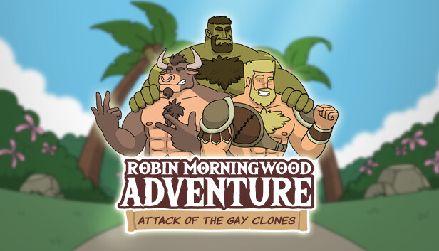 Robin Morningwood Adventure - Attack of the gay clones