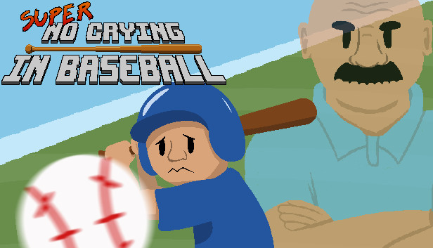 Super No Crying in Baseball