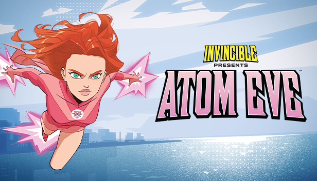 Invincible Presents: Atom Eve PC