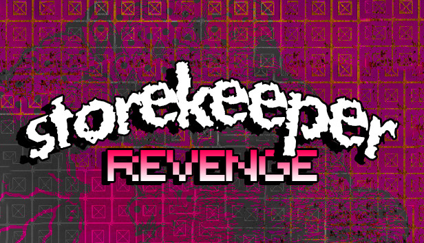 Storekeeper Revenge