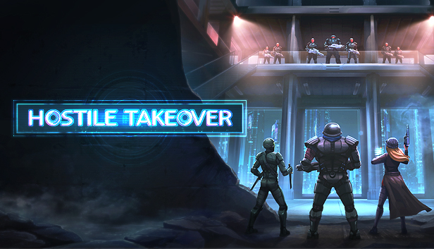 Hostile Takeover