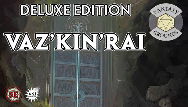Fantasy Grounds - Vaz'kin'rai: Deluxe Edition
