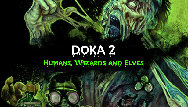 DOKA 2: Humans, Wizards and Elves DLC#1
