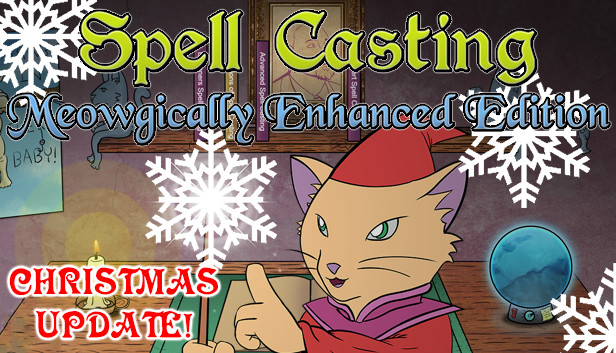 Spell Casting: Meowgically Enhanced Edition