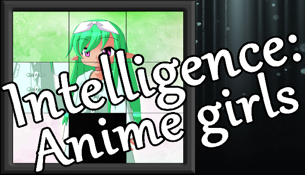 Intelligence: Anime girls