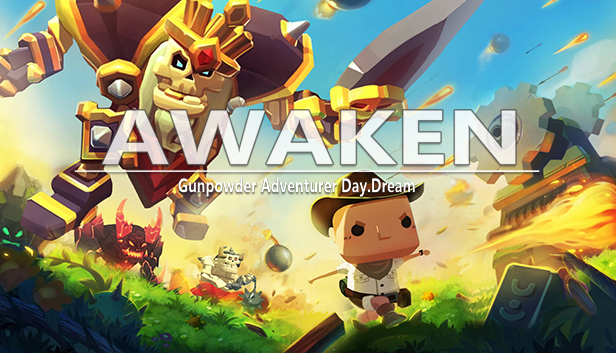 AWAKEN：Gunpowder Adventurer Day.Dream