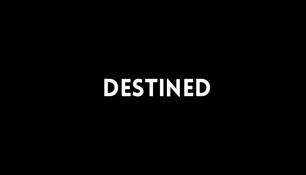 Destined