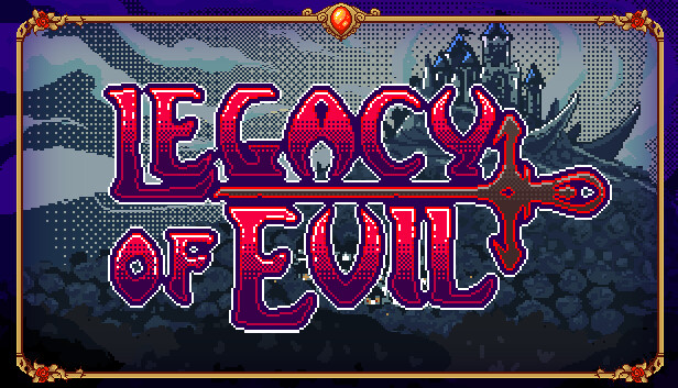 Legacy Of Evil