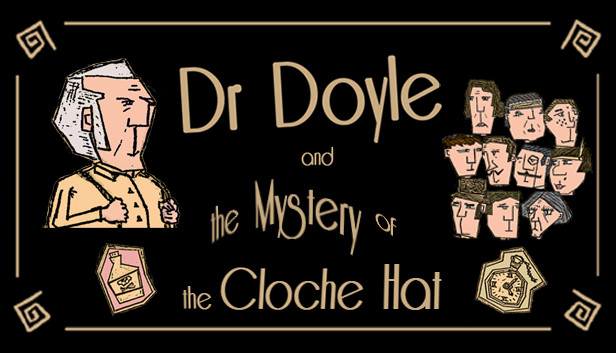Dr. Doyle & The Mystery Of The Cloche Hat
