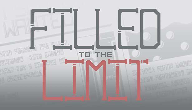 Filled to the Limit