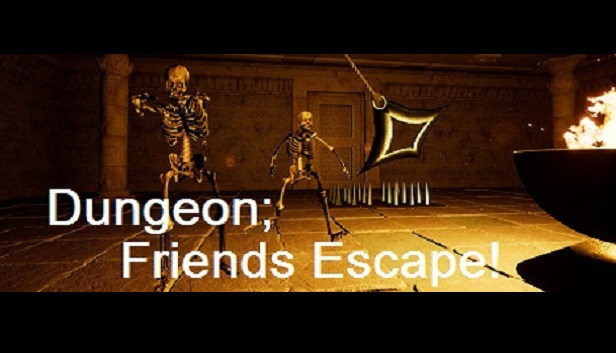 Dungeon; Friends Escape!