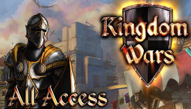 Kingdom Wars - All Access