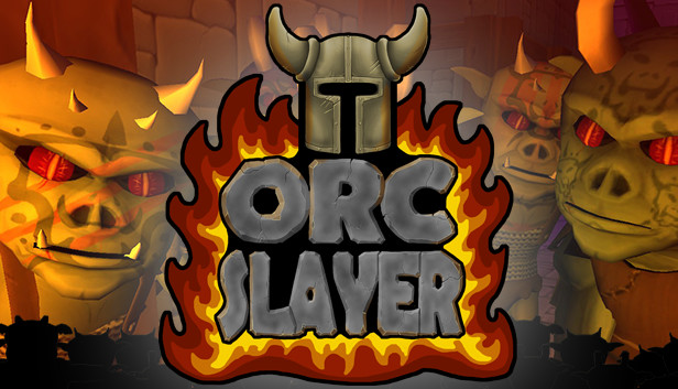 Orc Slayer