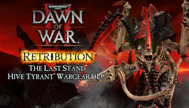 Warhammer 40,000: Dawn of War II - Retribution - Hive Tyrant Wargear DLC