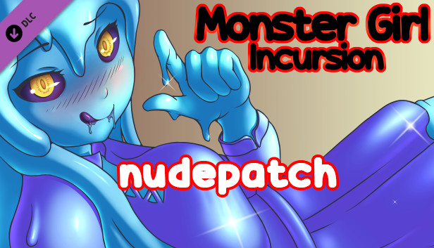 Monster Girl Incursion - nudepatch