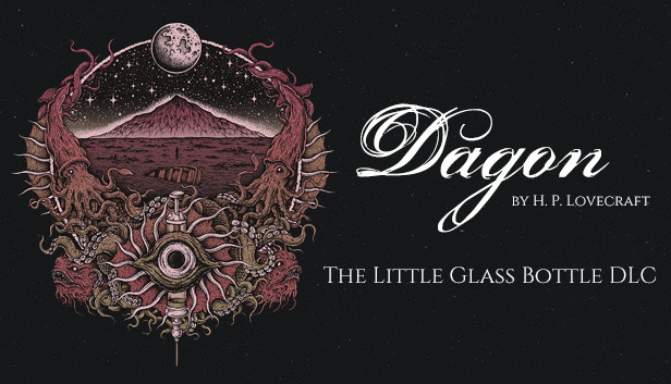 Dagon - The Little Glass Bottle DLC