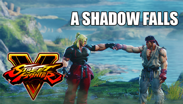 Street Fighter V - A Shadow Falls (Cinematic Story Expansion)