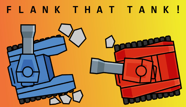 Flank That Tank!
