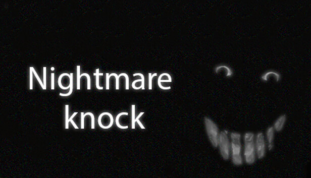 Nightmare knock