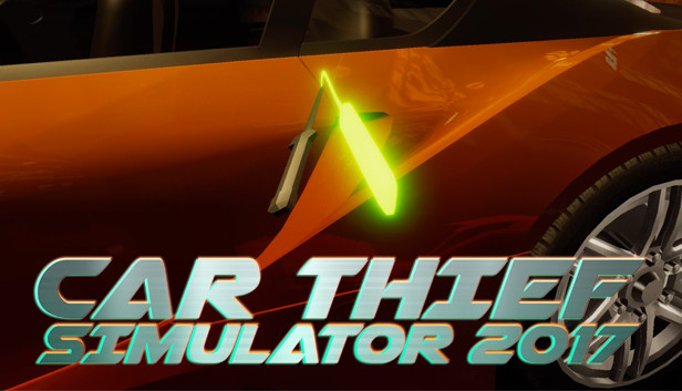 CAR THIEF SIMULATOR 2017