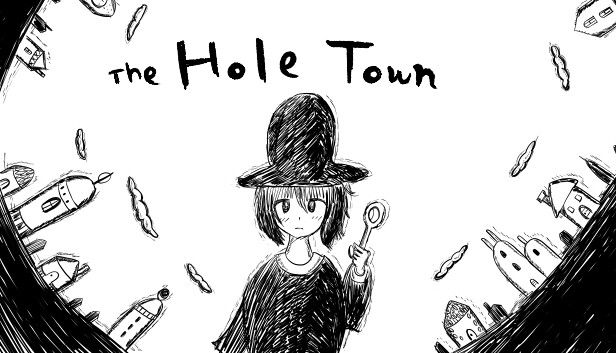 The Hole Town | 穴の町