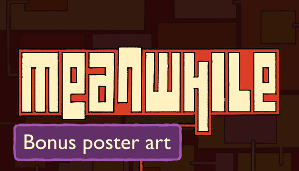 Meanwhile - Bonus Poster Art