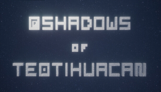 Shadows of Teotihuacan