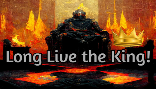 Long Live the King!