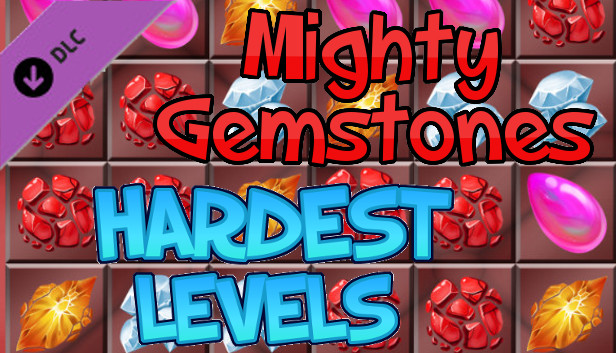 Mighty Gemstones - Hardest Levels