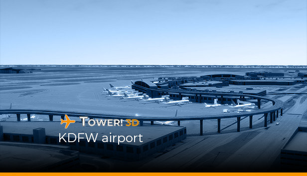 Tower!3D - KDFW airport